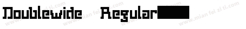 Doublewide Regular字体转换